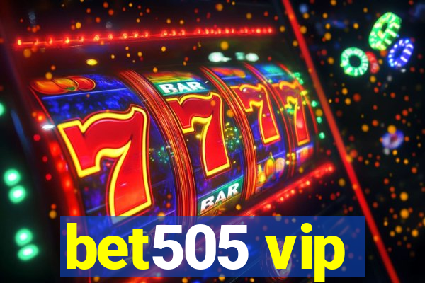 bet505 vip